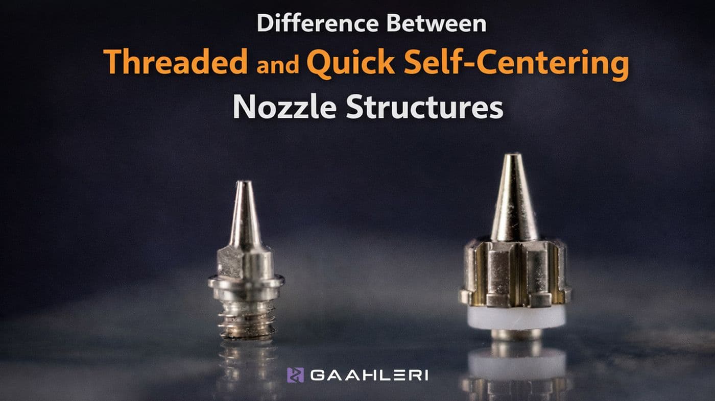 Difference Between Threaded and Quick Self‑Centering Nozzle Structures
